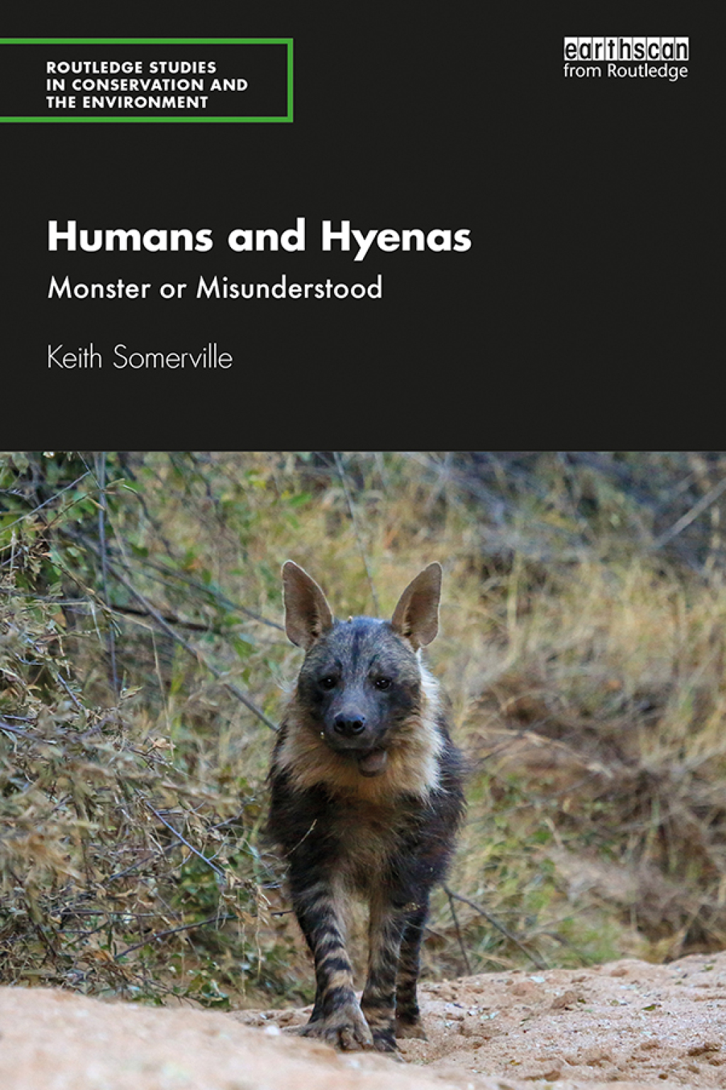 Humans and Hyenas Monster or Misunderstood 1st Edition