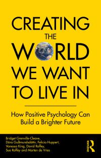 Omslagafbeelding: Creating The World We Want To Live In 1st edition 9780367468859