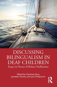 Cover image: Discussing Bilingualism in Deaf Children 1st edition 9780367373764