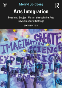 Cover image: Arts Integration 6th edition 9780367409104