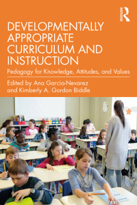 Cover image: Developmentally Appropriate Curriculum and Instruction 1st edition 9780367373269