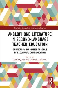 Imagen de portada: Anglophone Literature in Second-Language Teacher Education 1st edition 9780367741075