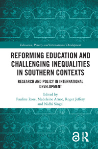 Cover image: Reforming Education and Challenging Inequalities in Southern Contexts 1st edition 9780367264895