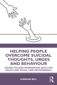 Cover image: Helping People Overcome Suicidal Thoughts, Urges and Behaviour 1st edition 9780367566456