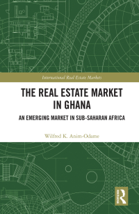 表紙画像: The Real Estate Market in Ghana 1st edition 9780367672522