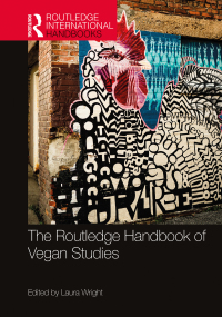 表紙画像: The Routledge Handbook of Vegan Studies 1st edition 9780367897468