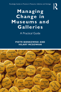 Imagen de portada: Managing Change in Museums and Galleries 1st edition 9780367858506