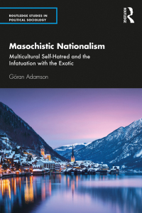 Cover image: Masochistic Nationalism 1st edition 9780367442316