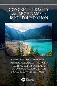 Cover image: Concrete Gravity and Arch Dams on Rock Foundation 1st edition 9780367742379