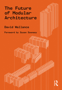 Omslagafbeelding: The Future of Modular Architecture 1st edition 9780367467227