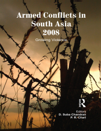 Cover image: Armed Conflicts in South Asia 2008 1st edition 9780415476225