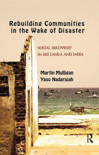Imagen de portada: Rebuilding Local Communities in the Wake of Disaster 1st edition 9781138662421