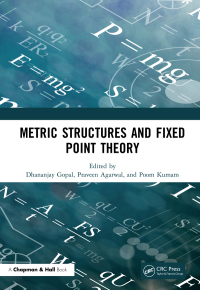 Cover image: Metric Structures and Fixed Point Theory 1st edition 9780367689148