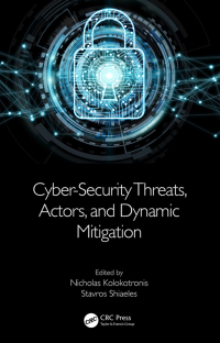 Imagen de portada: Cyber-Security Threats, Actors, and Dynamic Mitigation 1st edition 9780367433314
