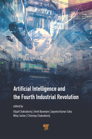 表紙画像: Artificial Intelligence and the Fourth Industrial Revolution 1st edition 9789814800792