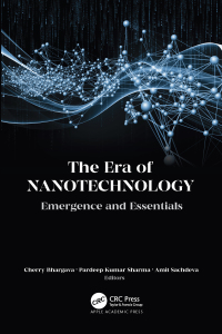 Cover image: The Era of Nanotechnology 1st edition 9781774639337