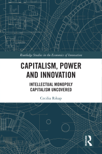Omslagafbeelding: Capitalism, Power and Innovation 1st edition 9780367750299