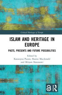 Omslagafbeelding: Islam and Heritage in Europe 1st edition 9780367751142