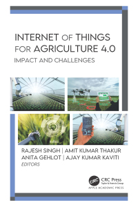 Cover image: Internet of Things for Agriculture 4.0 1st edition 9781774639214