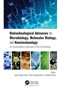 Cover image: Biotechnological Advances for Microbiology, Molecular Biology, and Nanotechnology 1st edition 9781771889995