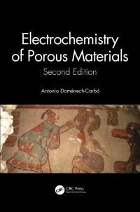 表紙画像: Electrochemistry of Porous Materials 2nd edition 9780367366506
