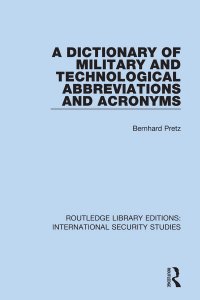 Imagen de portada: A Dictionary of Military and Technological Abbreviations and Acronyms 1st edition 9780367713201