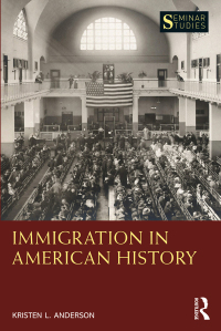 Imagen de portada: Immigration in American History 1st edition 9780367415723