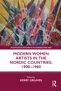 Immagine di copertina: Modern Women Artists in the Nordic Countries, 1900–1960 1st edition 9780367753801