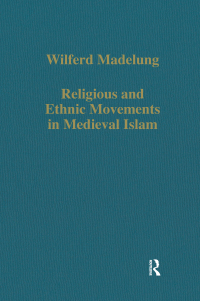 Immagine di copertina: Religious and Ethnic Movements in Medieval Islam 1st edition 9780860783107