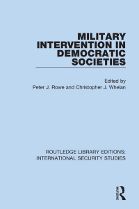 Imagen de portada: Military Intervention in Democratic Societies 1st edition 9780367713560