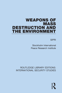 Omslagafbeelding: Weapons of Mass Destruction and the Environment 1st edition 9780367716301