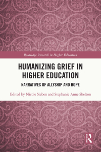 Titelbild: Humanizing Grief in Higher Education 1st edition 9780367750794