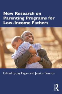 表紙画像: New Research on Parenting Programs for Low-Income Fathers 1st edition 9780367363437
