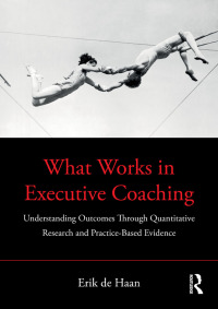 Cover image: What Works in Executive Coaching 1st edition 9780367649425