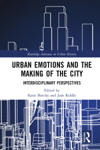 Cover image: Urban Emotions and the Making of the City 1st edition 9780367754679