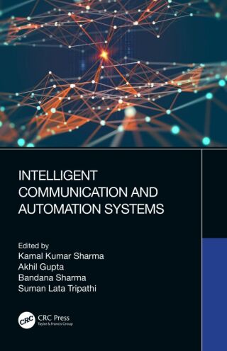 Immagine di copertina: Intelligent Communication and Automation Systems 1st edition 9780367609283
