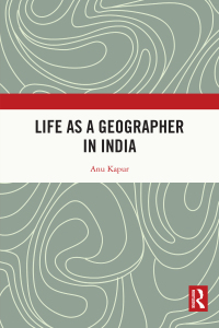 صورة الغلاف: Life as a Geographer in India 1st edition 9780367686888