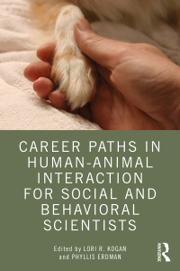 صورة الغلاف: Career Paths in Human-Animal Interaction for Social and Behavioral Scientists 1st edition 9780367366155