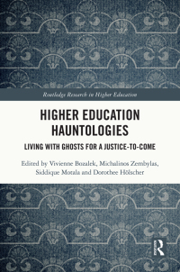 表紙画像: Higher Education Hauntologies 1st edition 9780367527853