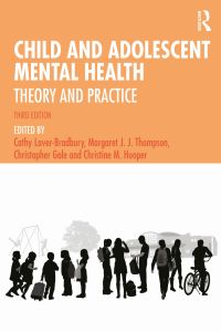 Omslagafbeelding: Child and Adolescent Mental Health 3rd edition 9780367537388