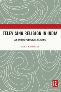 Cover image: Televising Religion in India 1st edition 9780367757533