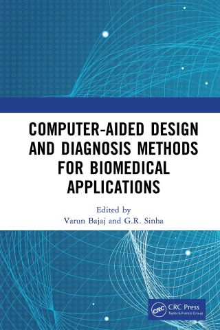 Imagen de portada: Computer-aided Design and Diagnosis Methods for Biomedical Applications 1st edition 9780367638849