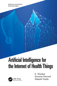 صورة الغلاف: Artificial Intelligence for the Internet of Health Things 1st edition 9780367746902