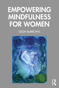 Cover image: Empowering Mindfulness for Women 1st edition 9780367427139