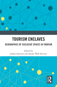 Cover image: Tourism Enclaves 1st edition 9780367711313