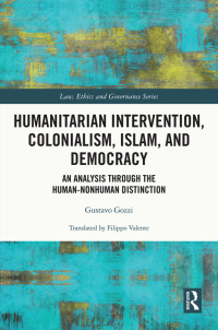 Imagen de portada: Humanitarian Intervention, Colonialism, Islam and Democracy 1st edition 9780367755249