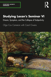 Cover image: Studying Lacan’s Seminar VI 1st edition 9780367752835