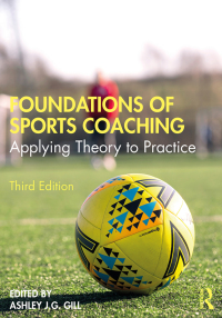 Cover image: Foundations of Sports Coaching 3rd edition 9780367338824