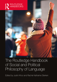 Imagen de portada: The Routledge Handbook of Social and Political Philosophy of Language 1st edition 9781138602434