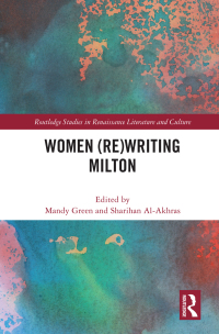 Imagen de portada: Women (Re)Writing Milton 1st edition 9780367760250